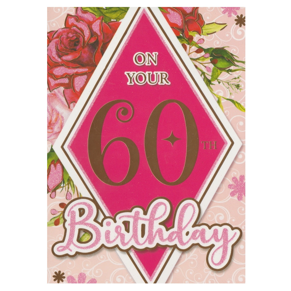Front of this 60th birthday card features the text 'ON YOUR 60TH BIRTHDAY' with an illustration of red roses, paired with a message.