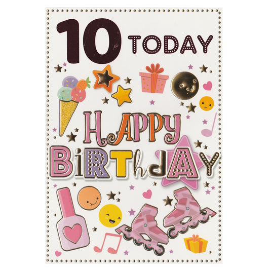 Front of this card features the text '10 Today' 'Happy Birthday' with illustrations of ice-cream cones, roller skates and smiley faces.