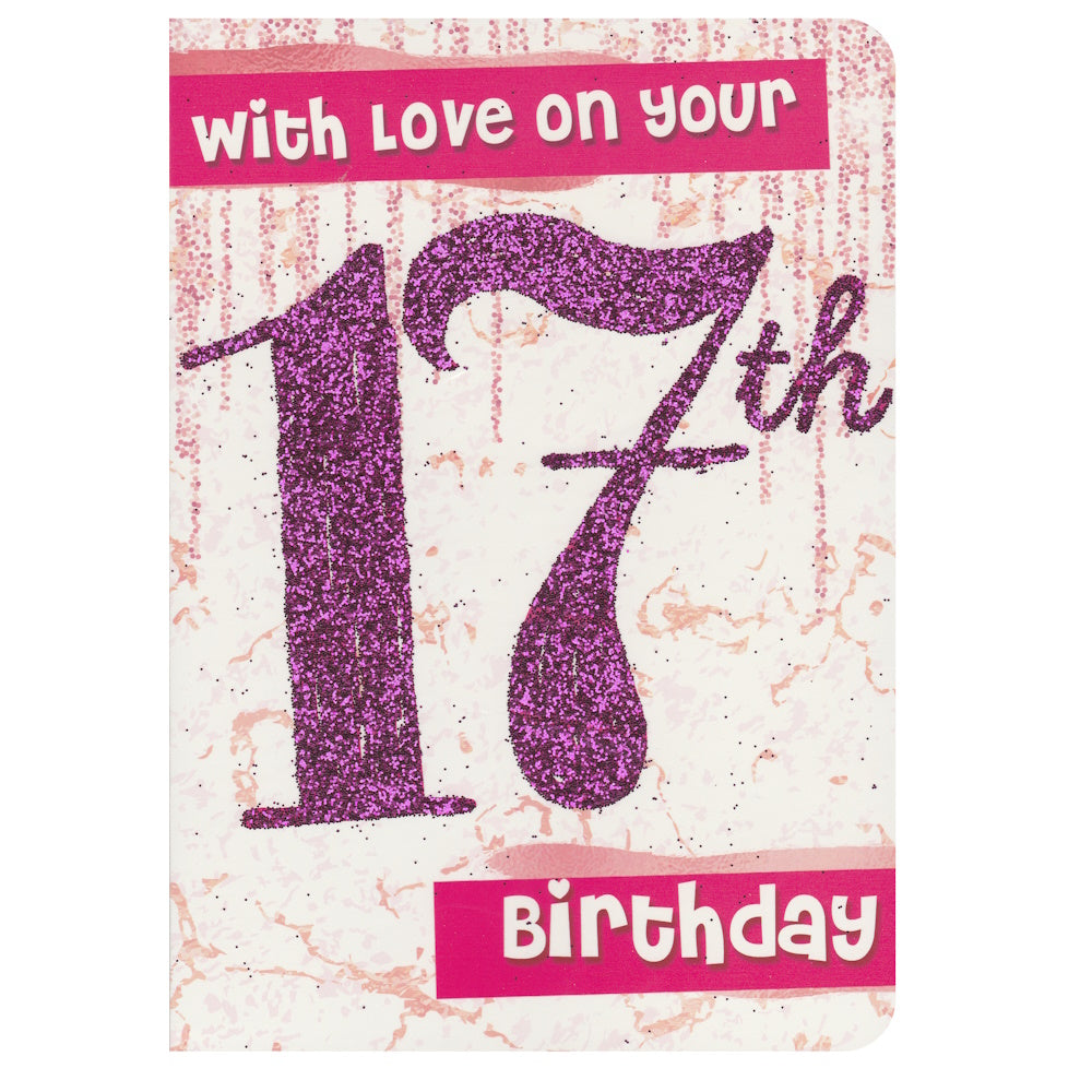 Front of this card features the text "with love on your 17th Birthday" written in sparkly purple letters on a pink background