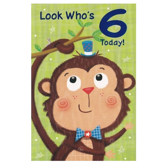 Front of this card features an illustration of a monkey wearing a blue top hat and a bow tie, with the text 'Look Who's 6 Today!'.