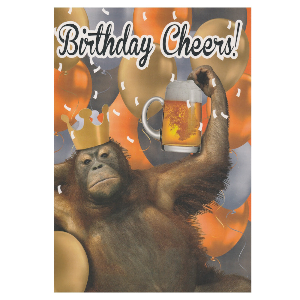 Front of this joke birthday card features a photograph of a monkey wearing a paper crown and holding a beer glass, with a message that reads 'Birthday Cheers!'.