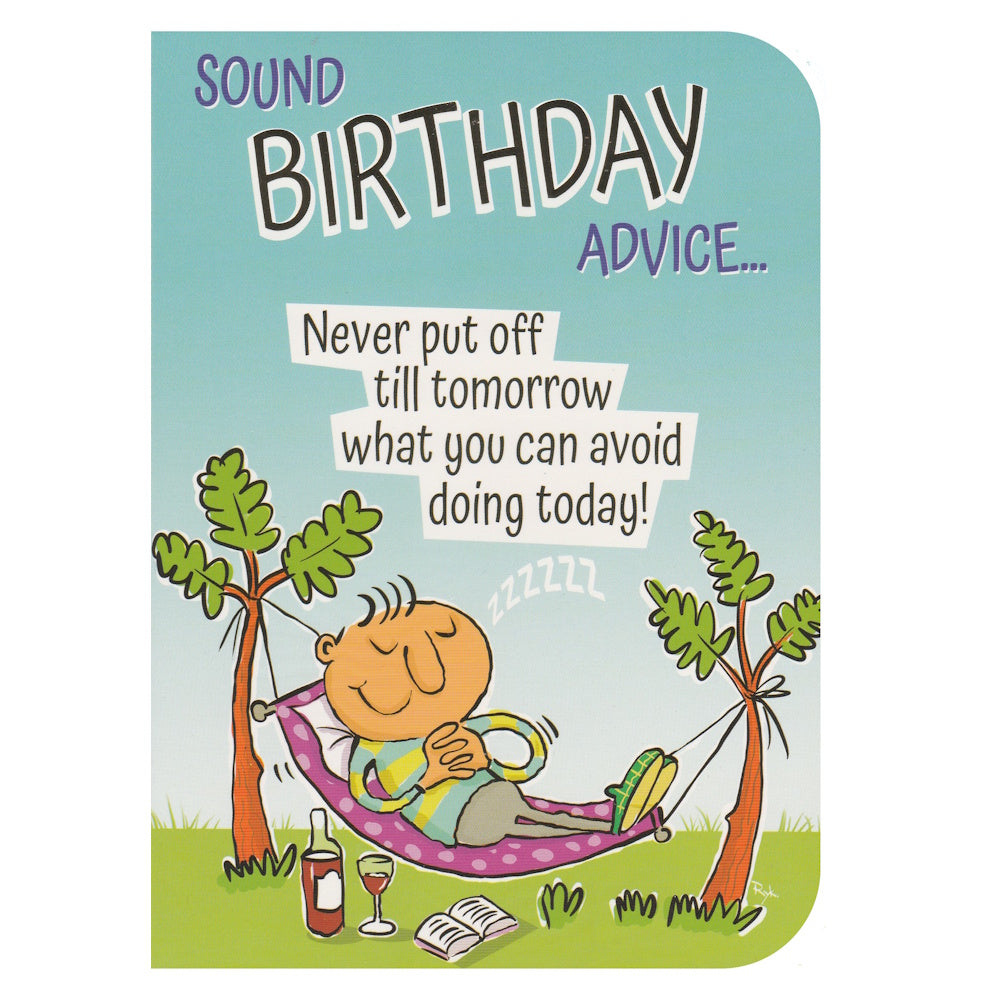 Front of this joke birthday card features an illustration of a cartoon character relaxing in a hammock, paired with a funny message.