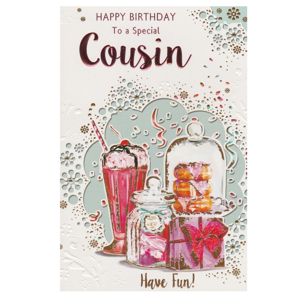 Front of this birthday card features an Illustration of a ice-cream sundae, a sweet jar, and a present, featuring the text 'Happy Birthday To a Special Cousin, Have Fun!', as shown in product photo.