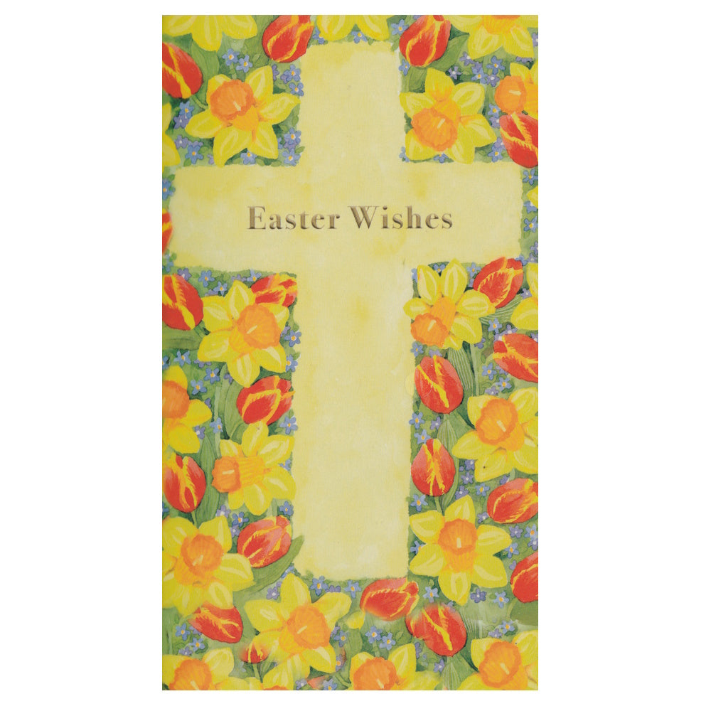 Front of this Easter card features an illustration of a cross surrounded by daffodils with the text 'Easter Wishes'.