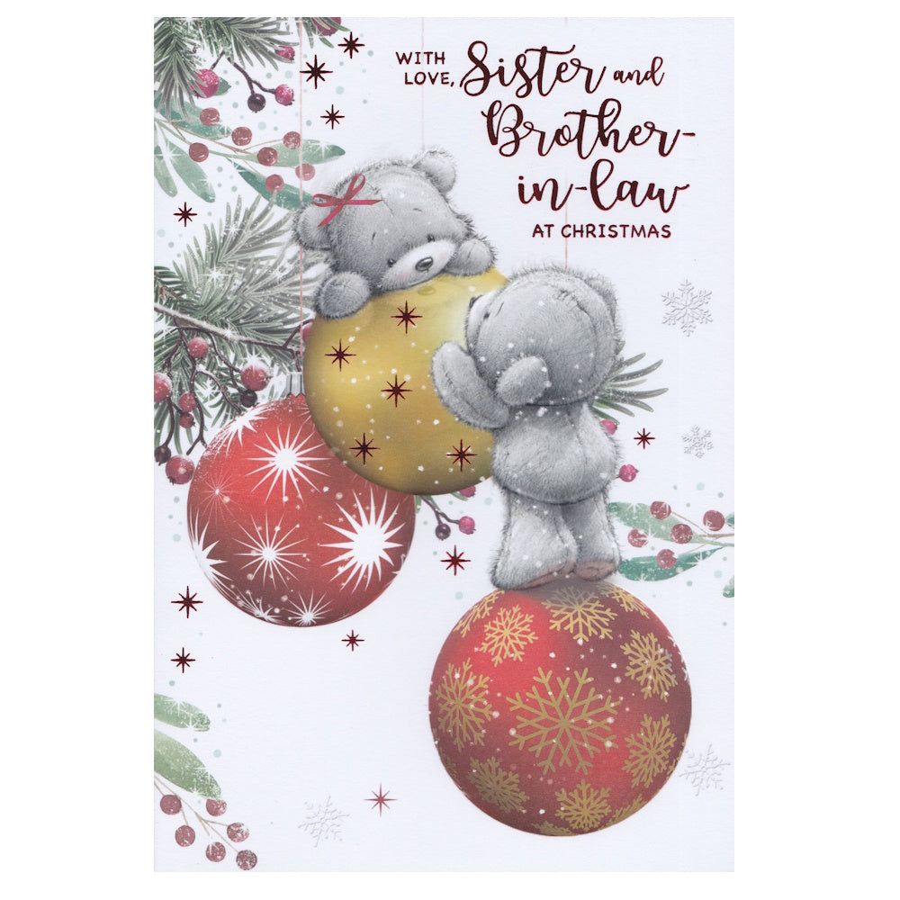 Front of this sister & brother-in-law christmas card features a illustration of a Christmas tree branch with colourful baubles and two bears, paired with a message.
