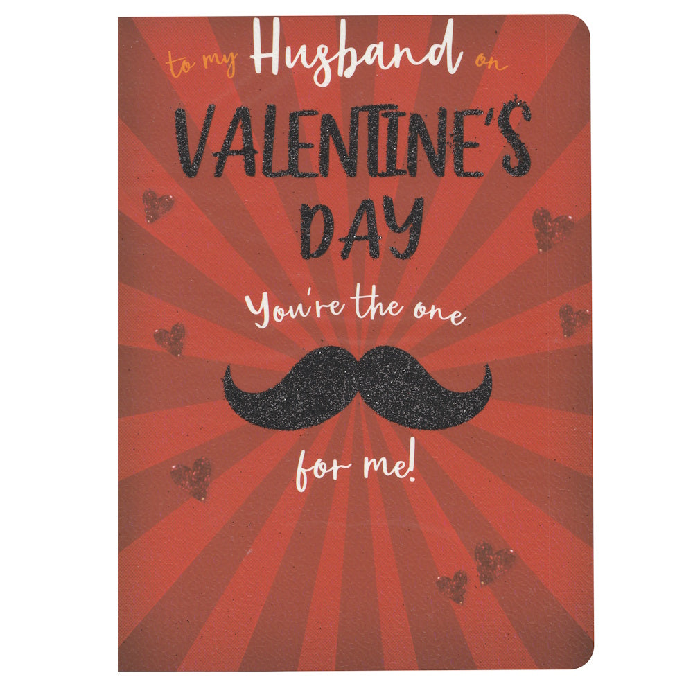 Front of this card features an illustration of a black glittery moustache with the text 'To my Husband on VALENTINE'S DAY You're the one for me!'.