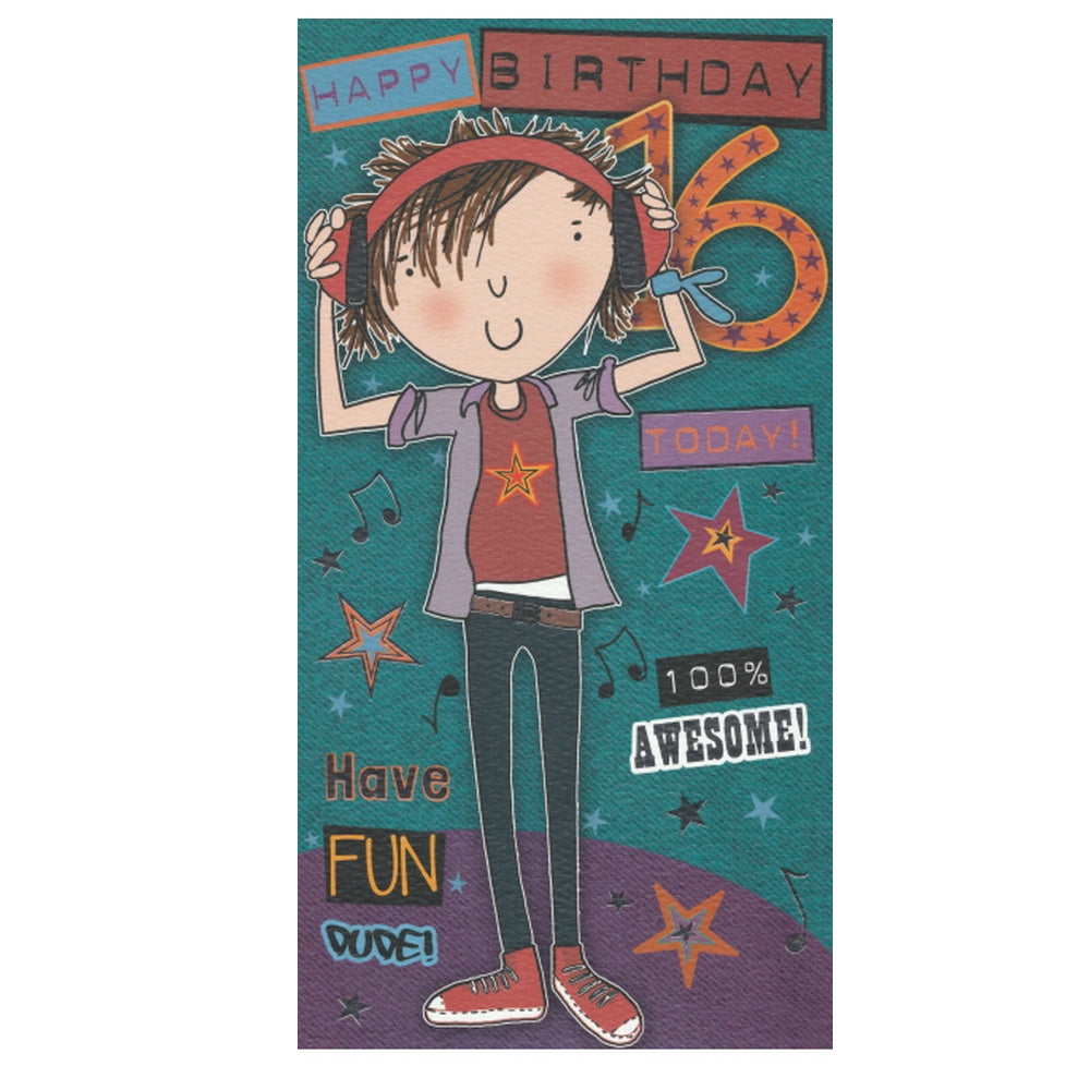 Front of this 16th birthday card features an illustration of a teenage boy with headphones, paired with a message.