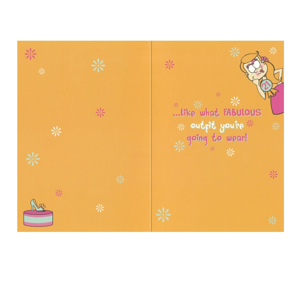 Front of this 21st birthday card features an illustration of a young woman wearing a 21 badge, paired with a message.
