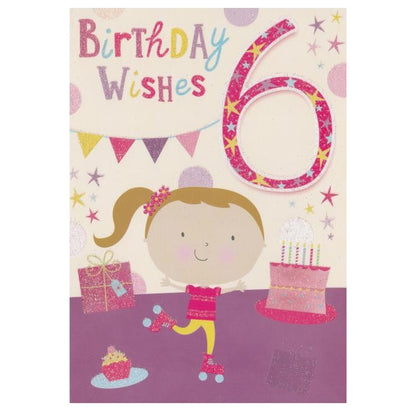 Front of this 6th birthday card features an illustration of a girl with rollerblades, birthday cake and a present, paired with a message.