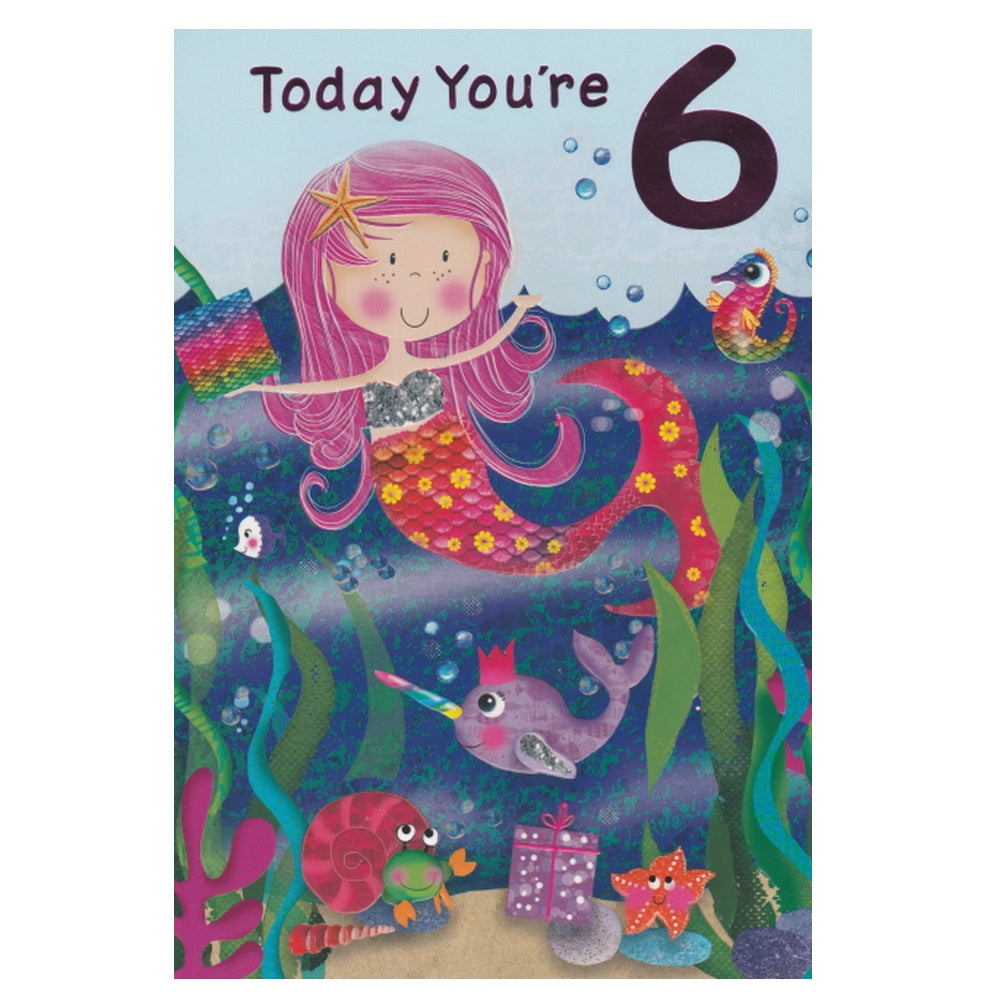 Front of this 6th birthday card features an illustration of a mermaid, paired with a message.