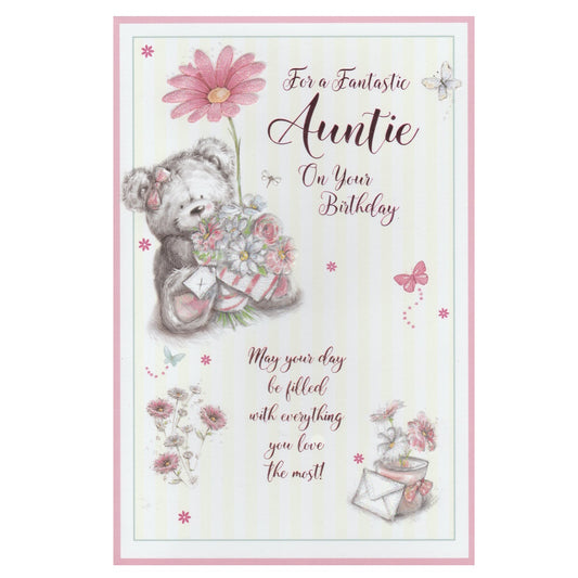 Front of this auntie birthday card features an illustration of a bear holding a bouquet of flowers, with a pink border and floral motifs. The text on the card reads 'To a Fantastic Auntie On Your Birthday - May your day be filled with everything you love the most!'.