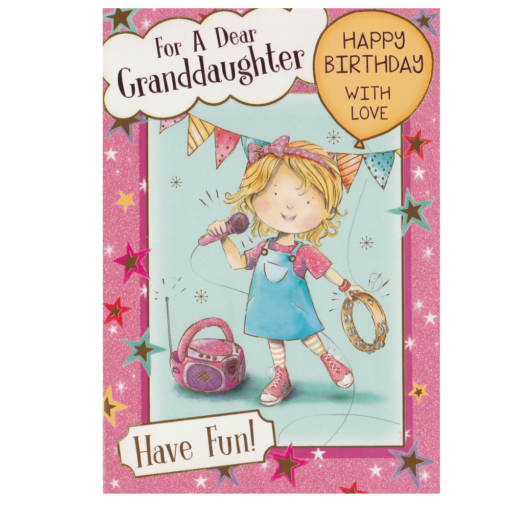 Birthday Card Granddaughter Have Fun!