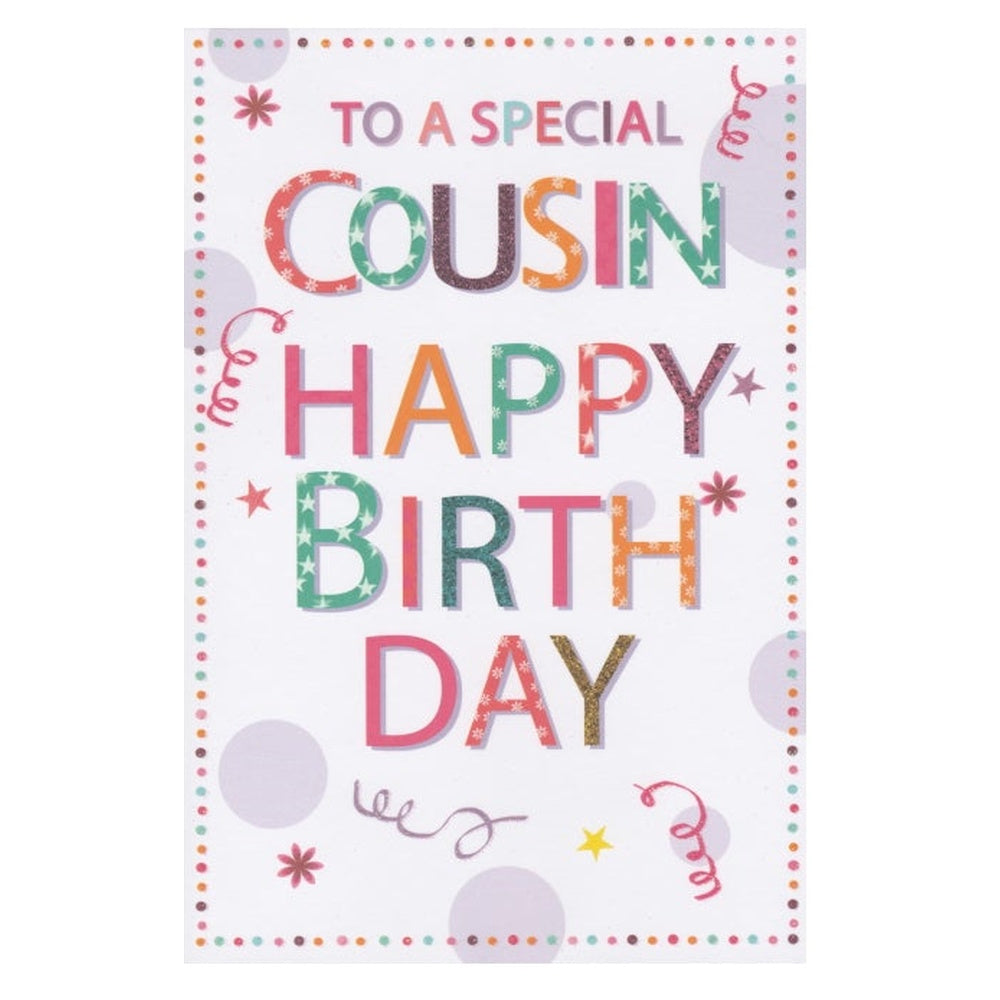 Front of this birthday card features the colourful text "TO A SPECIAL COUSIN HAPPY BIRTHDAY", decorated with stars and circular patterns, as shown in product photo.