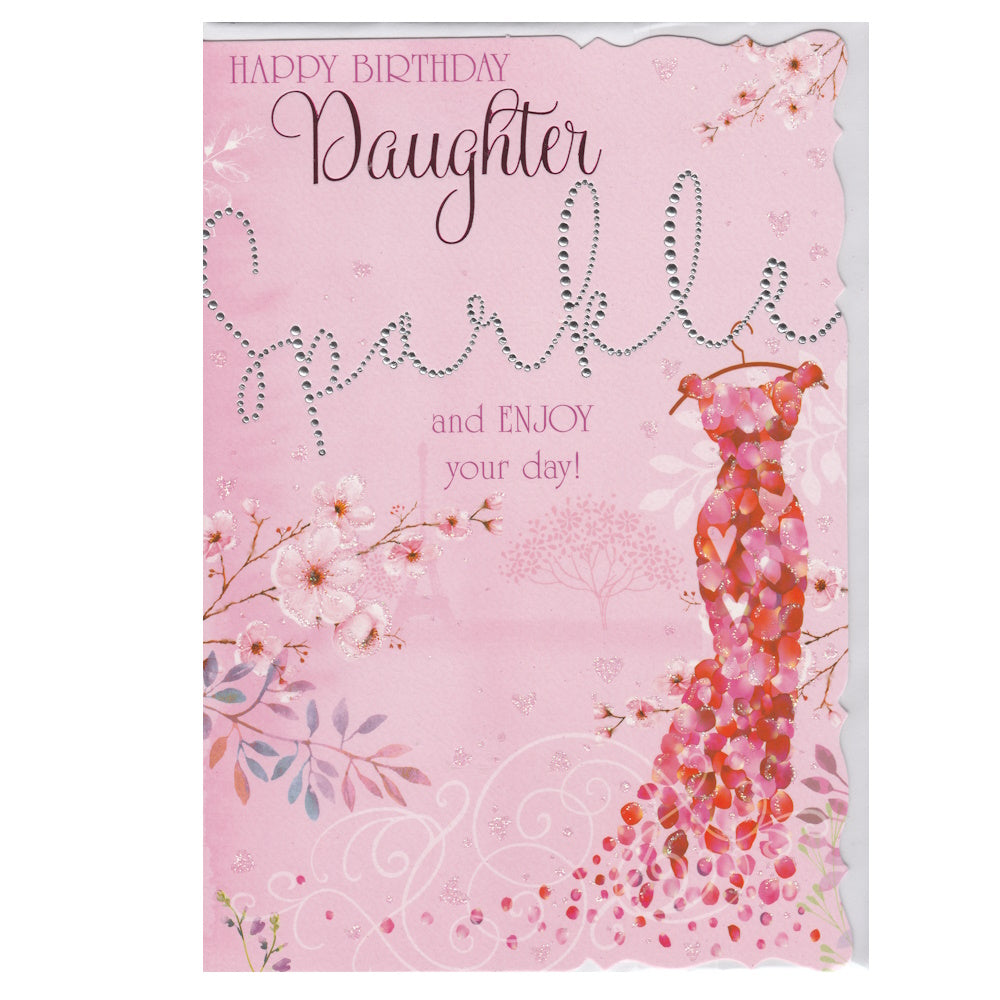 Front of this birthday card features an illustration of a red dress with flowers and the text 'Happy Birthday Daughter' and 'Sparkle and ENJOY your day!', as shown in product photo.
