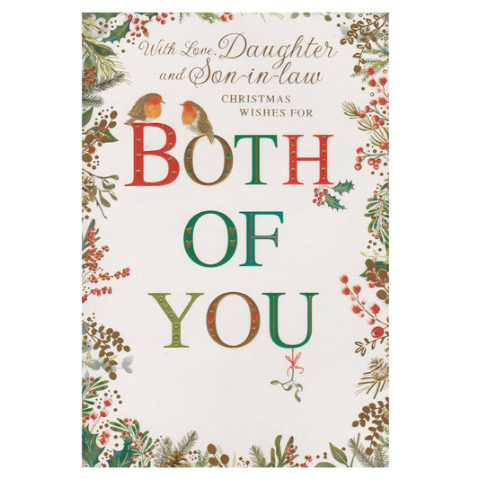 Front of this daughter and son-in-law Christmas card features a illustration of two robins sat on the text 'BOTH OF YOU', paired with a message.
