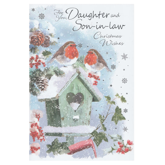 Front of this daughter and son-in-law Christmas card features a illustration of two robins sat on a snowy Christmas themed bird house, paired with a message.