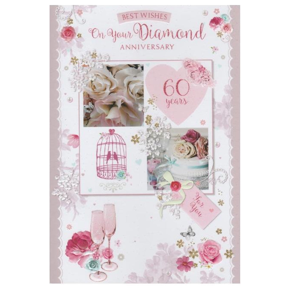 This diamond anniversary card has illustrations of a bird cage, wine glasses, a montage of cakes and roses and '60 Years' in a pink love heart, paired with a message. Glitter detail.