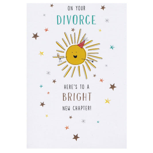 Front of this on your divorce card features an illustration of the sun wearing a party hat with the text 'ON YOUR DIVORCE' 'HERE'S TO A BRIGHT NEW CHAPTER'.