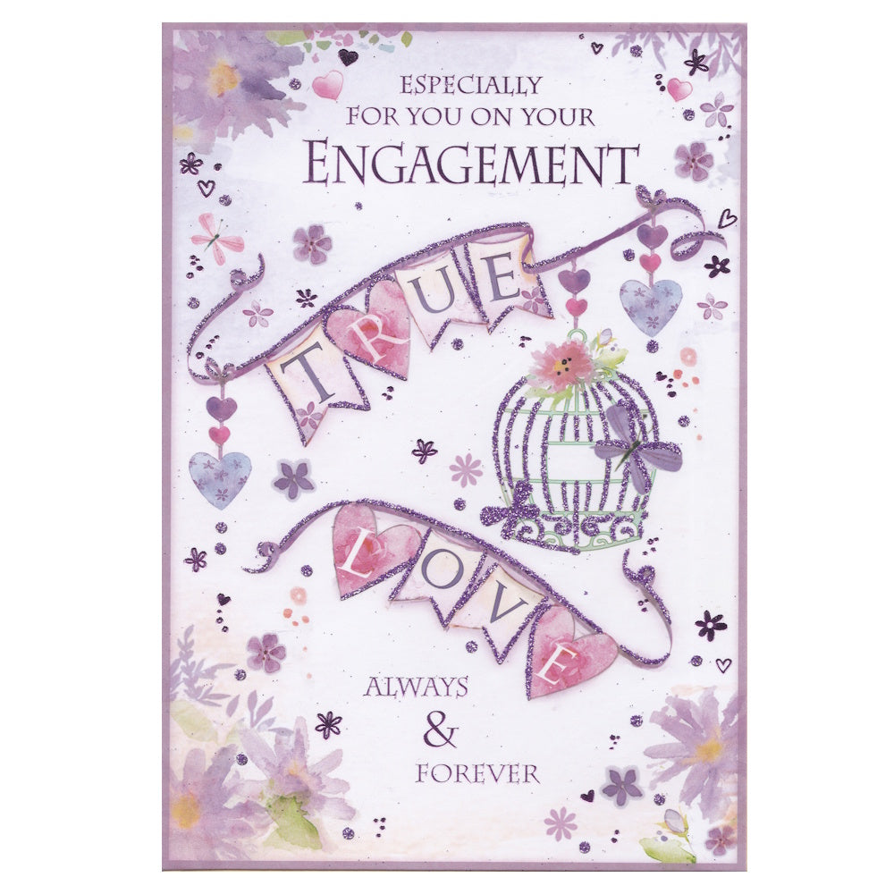 This engagement card has the text 'ESPECIALLY FOR YOU ON YOUR ENGAGEMENT' with bunting and the words 'TRUE LOVE' with illustrations of love hearts and flowers.