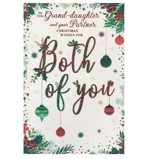 Front of this grand-daughter and partner Christmas card features an illustration of colourful Christmas baubles, with the text 'Both of You', paired with a message.