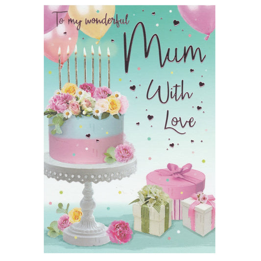 Front of this card features an illustration of a Birthday cake and presents with the text 'To my wonderful Mum With Love'.