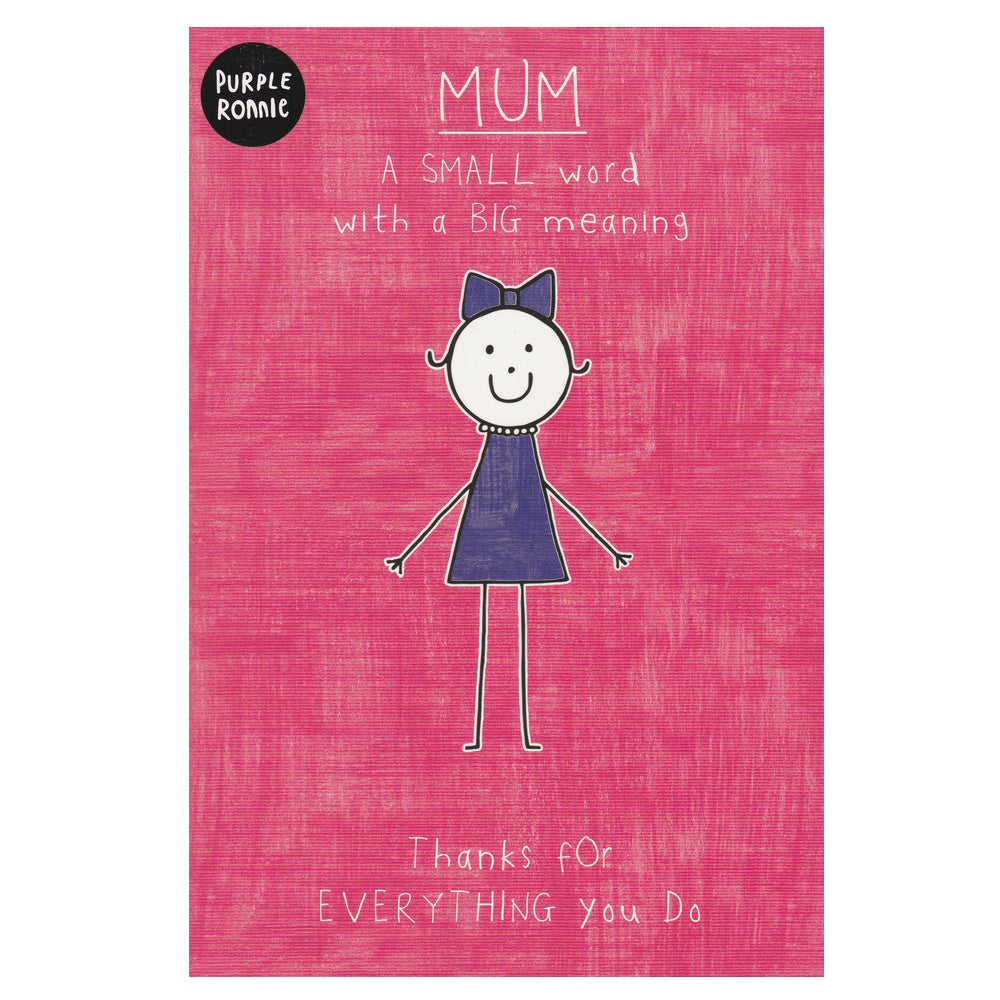 Front of this mum birthday card features an illustration of a stick figure woman, paired with a message.