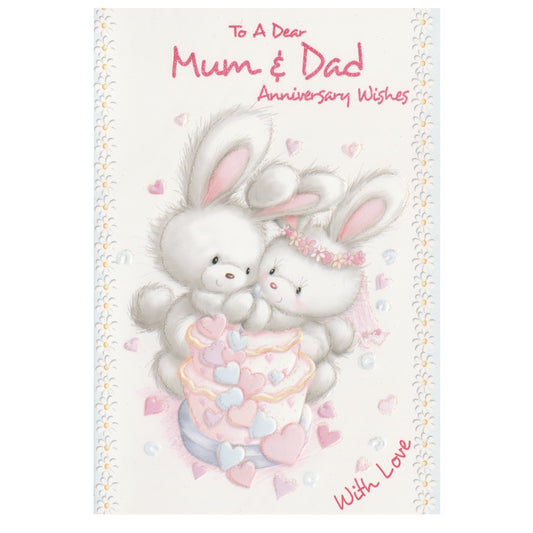 Mum and Dad Anniversary Card. This card has an illustration of two fluffy rabbits with a tiered cake decorated with hearts, paired with the text 'To A Dear MUM & DAD Anniversary Wishes'. Glitter detail.