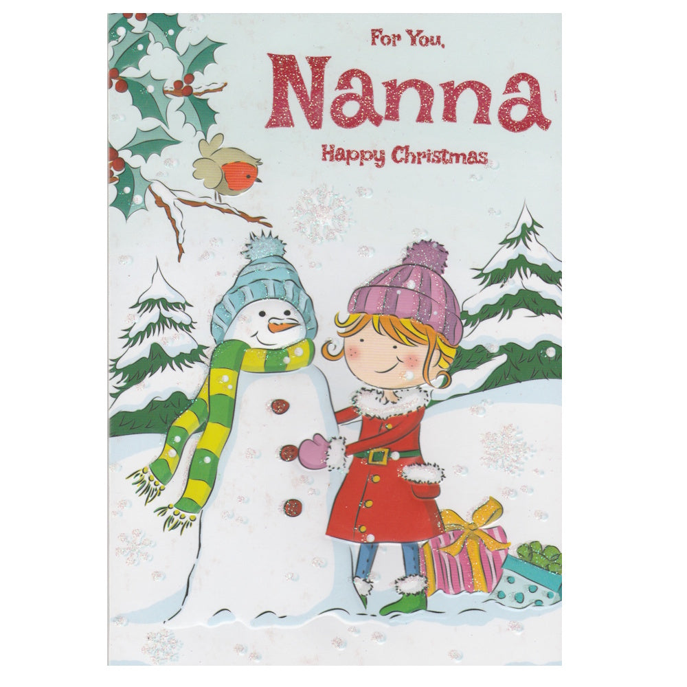 Front of this nanna Christmas card features an illustration of a snowman and a young girl, in a snowy scene, with the text 'For You, Nanna' 'Happy Christmas'.