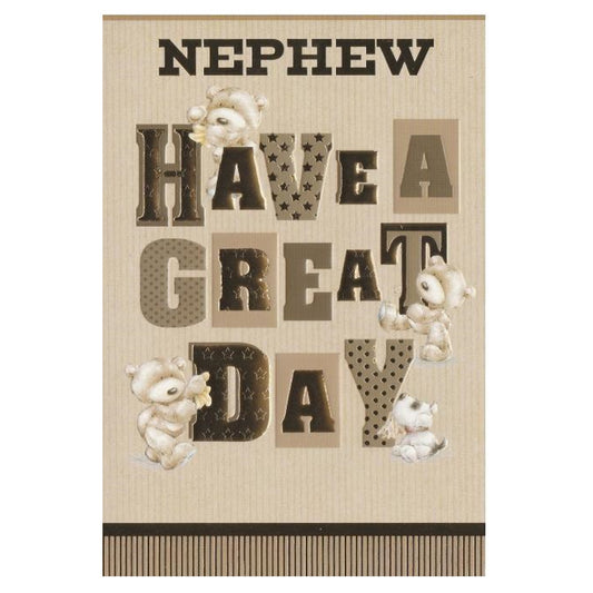 Front of this card features an illustration of teddy bears with the text 'NEPHEW HAVE A GREAT DAY'.