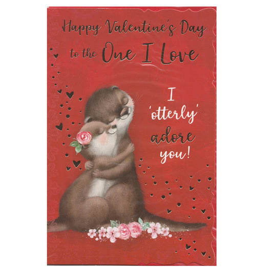 Front of this card features an illustration of two otters hugging, surrounded by a heart and flower motif, and a message that reads 'Happy Valentine's Day to the One I Love. I 'otterly' adore you!'.