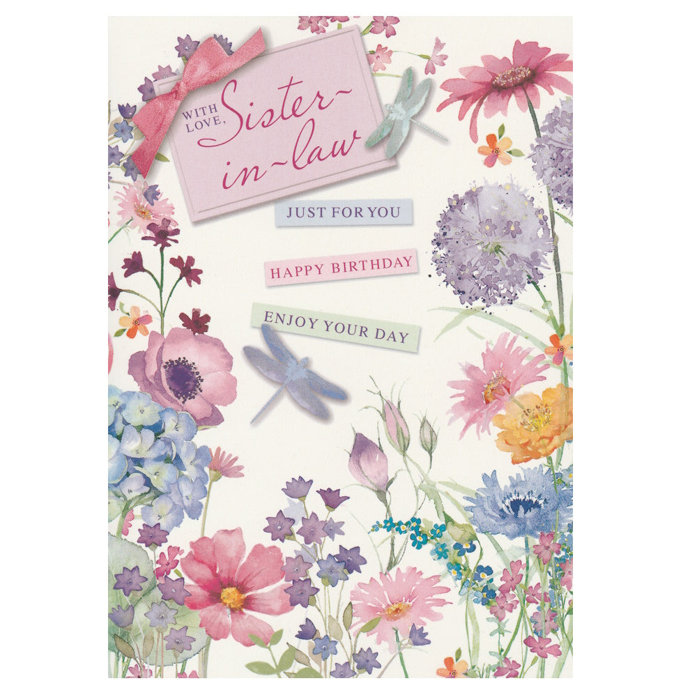 Front of this sister- in-law birthday card features an illustration of flowers and dragonflies, paired with a message.