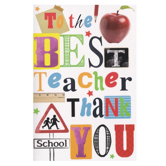 Front of this thank you teacher card features the the text 'To The Best Teacher Thank You' and various educational images.