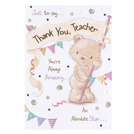 Front of this thank you teacher card features an illustration of a teddy bear holding a 'Thank You, Teacher' sign, surrounded by bunting, paired with a message.
