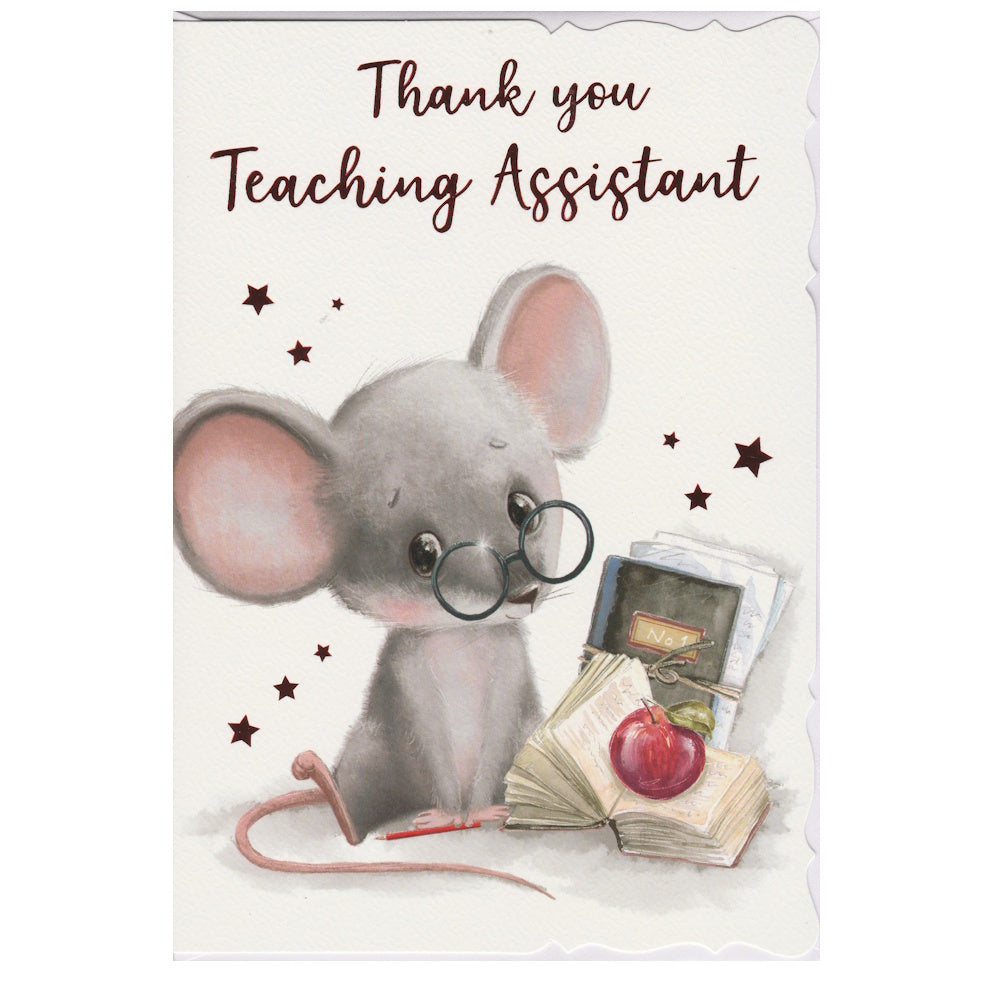This teacher thank you card has an illustration of a grey mouse wearing black rimmed glasses with the text 'Thank You Teaching Assistant'. Red foil detail.