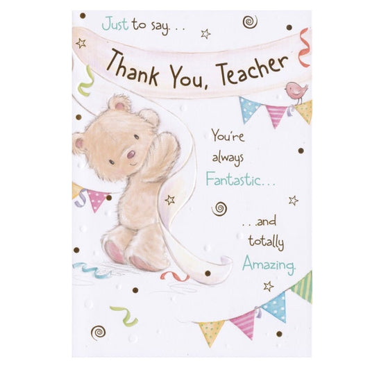 Front of this thank you teacher card features an illustration of a teddy bear and the text 'Thank You, Teacher' surrounded by colourful bunting.