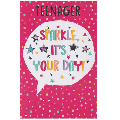 Front of this card features the multicoloured text "TEENAGER" "SPARKLE IT'S YOUR DAY" in a speech bubble surrounded by stars, on a dotted pink background.