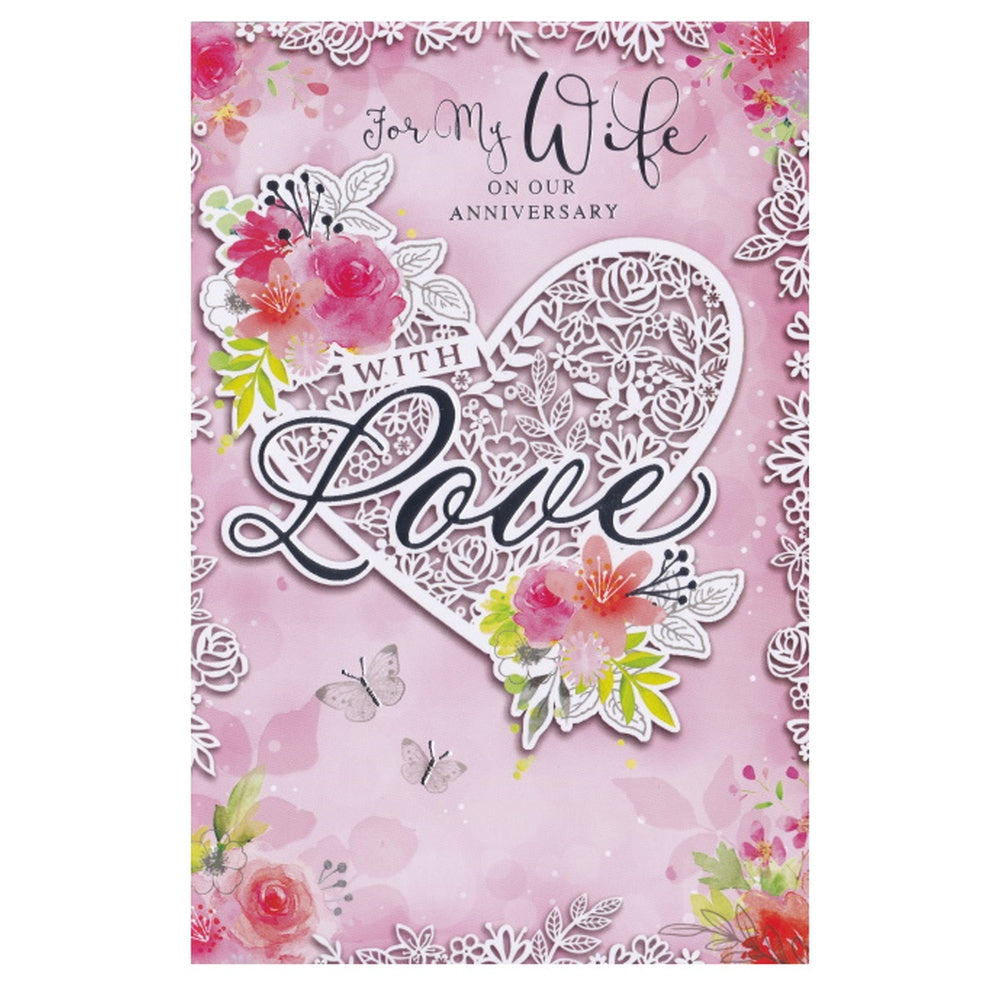 This wife anniversary card has an illustration of a love heart edged with flowers with the text 'WITH Love'. Silver foil detail.