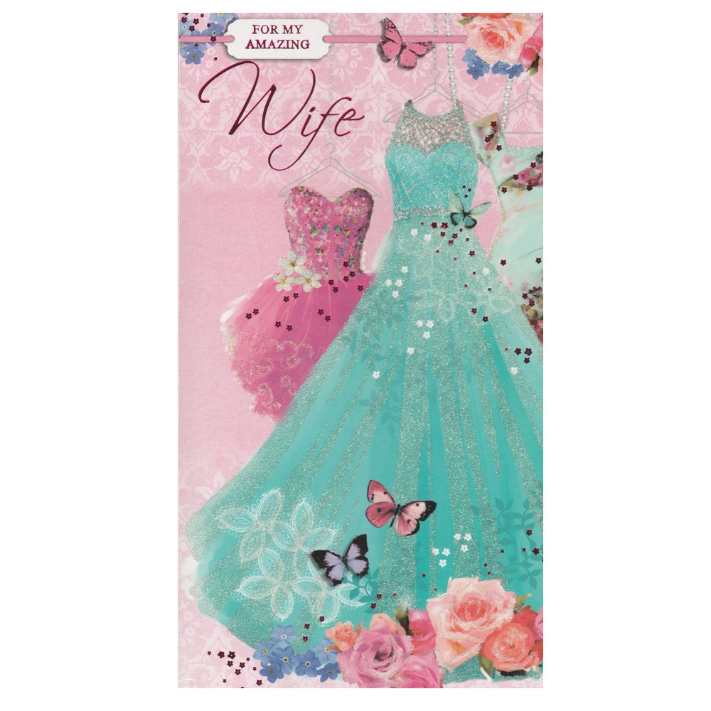 Front of this wife birthday card features illustrations of dresses, flowers and butterflies, paired with a message.