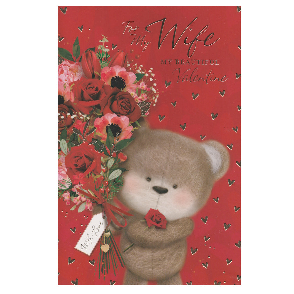This wife valentine's day card has an illustration of a teddy bear holding a bouquet of roses with the text 'For My Wife' 'MY BEAUTIFUL Valentine', surrounded by mini love hearts. Gold foil detail.